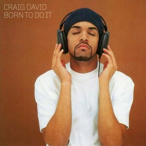 Born To Do It by Craig David