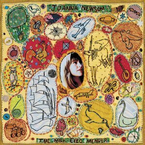 The Milk-Eyed Mender by Joanna Newsom