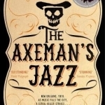 The Axeman&#039;s Jazz