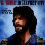 20 Greatest Hits by BJ Thomas