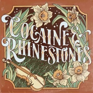 Cocaine &amp; Rhinestones 