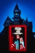 Flowers in the Attic (1987)