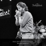 Rockpalast: Blues Rock Legends, Vol. 2 by Paul Butterfield / Paul Butterfield Blues Band