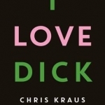 I Love Dick