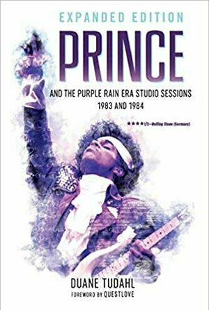 Prince and The Purple Rain Era Studio  Sessions: 1983 and 1984