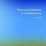 Polynomial Methods in Combinatorics