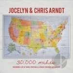 30,000 Miles by Jocelyn and Chris Arndt