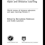 Teacher Education Through Open and Distance Learning: World Review of Distance Education and Open Learning: Volume 3