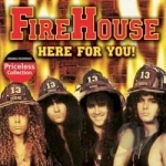 Here For You by Firehouse
