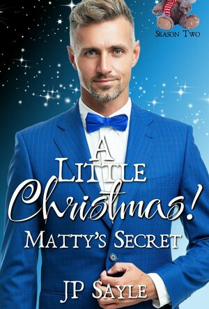 A Little Christmas! Matty&#039;s Secret