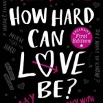 How Hard Can Love be?