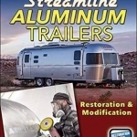 Streamline Aluminum Trailers Restoration and Modification