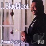 Room Service by J Blackfoot