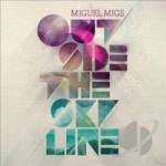 Outside the Skyline by Miguel Migs