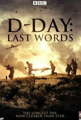 D-DAY - LAST WORDS