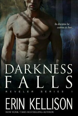 Darkness Falls (Reveler #1)