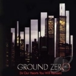 Ground Zero (In Our Hearts You Will Remain) by Cash &amp; Computa