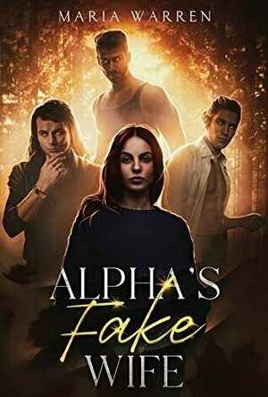Alpha&#039;s Fake Wife by Maria Warren