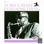 Into Something by Yusef Lateef
