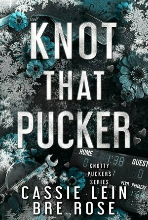 Knot That Pucker (Knotty Puckers, #3)