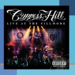 Live at the Fillmore by Cypress Hill