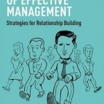 The Psychology of Effective Management: Strategies for Relationship Building