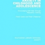Anxiety in Childhood and Adolescence: Encouraging Self-Help Through Relaxation Training