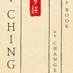 I Ching: The Book of Change