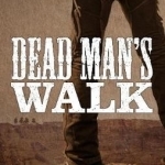 Dead Man's Walk