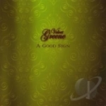 Good Sign by Velvet Greene
