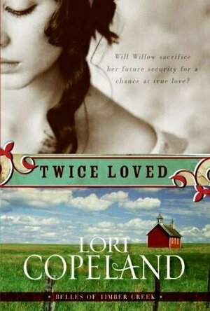 Twice Loved (Belles of Timber Creek #1)