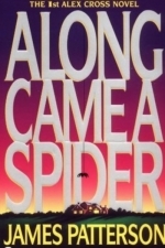 Along Came a Spider (Alex Cross, #1)