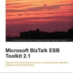 Microsoft BizTalk ESB Toolkit 2.1