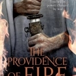 The Providence of Fire: Chronicle of the Unhewn Throne: Book Two