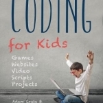 Coding for Kids: Web, Apps and Desktop