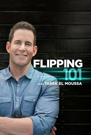 Flipping 101 with Tarek El Moussa