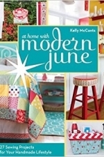 At Home with Modern June: 27 Sewing Projects for Your Handmade Lifestyle