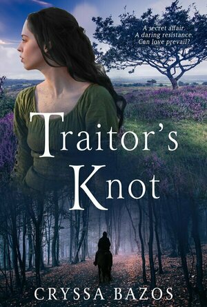 Traitor&#039;s Knot (Quest for Three Kingdoms #1)