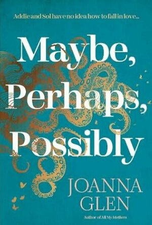 Maybe, Perhaps, Possibly