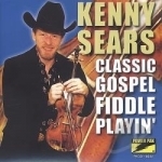 Classic Gospel Fiddle Playin&#039; by Kenny Sears