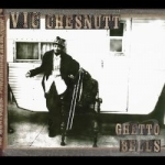 Ghetto Bells by Vic Chesnutt