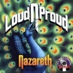 Loud &#039;N&#039; Proud by Nazareth