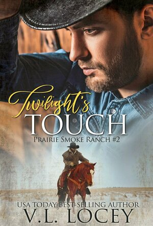 Twilight&#039;s Touch (Prairie Smoke Ranch #2)