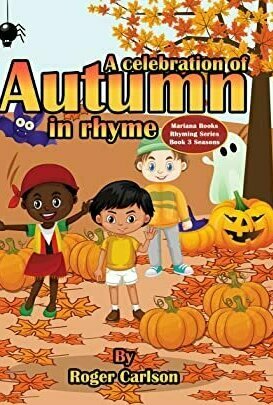 A Celebration of Autumn (Mariana Books Rhyming #3)