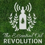 The Essential Oil Revolution | Essential Oils, Aromatherapy, and Healthy Living by Samantha Lee Wright |Powered by Revolution