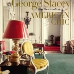 George Stacey and the Creation of American Chic