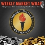 Money Metals&#039; Weekly Market Wrap on iTunes