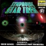 Symphonic Star Trek Soundtrack by Cincinnati Pops Orchestra / Erich Kunzel