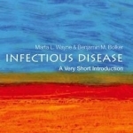 Infectious Disease: A Very Short Introduction