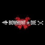 Bowhunt or Die